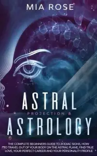 在飛比找博客來優惠-Astral Projection & Astrology: