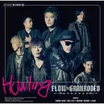 FLOW×GRANRODEO / HOWLING【CD+DVD初回盤】