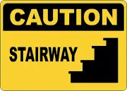 OSHA CAUTION: STAIRWAY| Laminated Vinyl Decal Sticker Label