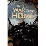 WHEN WAR COMES HOME