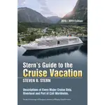 STERN'S GUIDE TO THE CRUISE VACATION, 2018/2019 ─ DESCRIPTIONS OF EVERY MAJOR CRUISE SHIP/STEVEN B. STERN【禮筑外文書店】