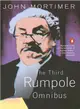 The Third Rumpole Omnibus ─ Rumpole and the Age of Miracles, Rumpole a LA Carte, Rumpole and the Angel of Death