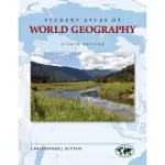 STUDENT ATLAS OF WORLD GEOGRAPHY