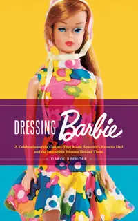 在飛比找誠品線上優惠-Dressing Barbie: A Celebration