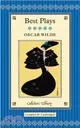 Best Plays of Oscar Wilde ─ Lady Windermere's Fan, a Woman of No Importance, an Ideal Husband, the Importance of Being Earnest and Salome