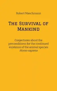 在飛比找博客來優惠-The Survival of Mankind: Conje
