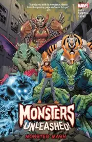 MONSTERS UNLEASHED VOL. 1: MONSTER MASH Bunn, Cullen and Baldeon, David