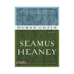 HUMAN CHAIN ─ POEMS/SEAMUS HEANEY【三民網路書店】