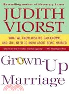 在飛比找三民網路書店優惠-Grown-Up Marriage: What We Kno