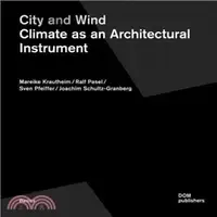 在飛比找三民網路書店優惠-City and Wind ― Climate As an 