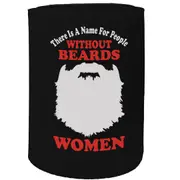 Animal Stubby Holder - There Is A Name People Without Bears Women - Funny Novelty Birthday Gift Joke