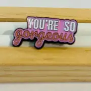 "Gorgeous Whispers" Enamel Pin - A Stylish Compliment to Cherish!