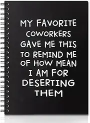 QYUVK My Favorite Coworkers Gave Me This Hardcover 160 Pages Spiral Notebook, Funny Coworker Leaving Gifts, Sarcastic Farewell Gifts, Goodbye Gifts for Coworker, Coworker Birthday Gift, New Job Gifts