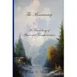 THE MOUNTAINTOP: A TRUE STORY OF ABUSE AND TRANSFORMATION