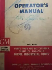 GM Detroit Diesel Engine General Motors 3 4 6 Cylinder series 71 Owners Manual