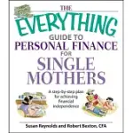 THE EVERYTHING GUIDE TO PERSONAL FINANCE FOR SINGLE MOTHERS BOOK: A STEP-BY-STEP PLAN FOR ACHIEVING FINANCIAL INDEPENDENCE