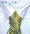 BEYOND DECORUM: THE PHOTOGRAPHY OF IKE UTE By Mark H. C. Bessire