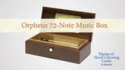 Orpheus Music Box 72-note Music Box ORPHEUS Sankyo Tneme of Howl's Moving Castle