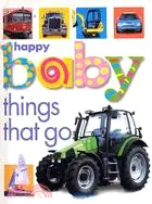 在飛比找三民網路書店優惠-Happy Baby Things That Go