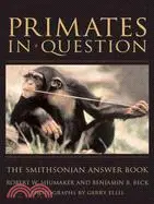 Primates in Question ─ The Smithsonian Answer Book