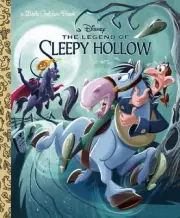 The Legend of Sleepy Hollow (Disney Classic) (Little Golden Book) [Hardback]