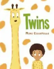 Twins : A Picture Book by Mike Ciccotello (2019, Picture Book)