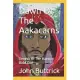 Dawn Of The Aakacarns: Genesis Of The Maestro Book One