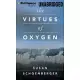 The Virtues of Oxygen