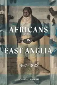 在飛比找博客來優惠-Africans in East Anglia, 1467-