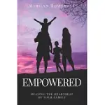 EMPOWERED-HEALING THE HEARTBEAT OF YOUR FAMILY