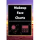 Makeup Face Charts: Blank Workbook Paper Practice Face Charts For Makeup Artists 6