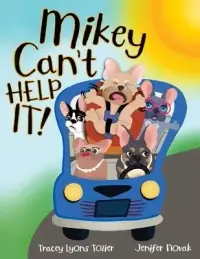 在飛比找博客來優惠-Mikey Can’t Help It!