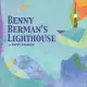 Benny Berman’’s Lighthouse