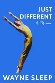 Just Different: A Memoir by Wayne Sleep (English) Hardcover Book