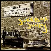 Jukebox Junky: Tribute to Jerry Lee Lewis