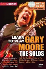 LickLibrary LEARN TO PLAY GARY MOORE The GUITAR SOLOS DVD Lesson by Stuart Bull