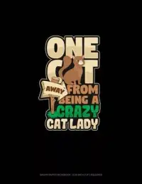 在飛比找博客來優惠-One Cat Away From Being A Craz