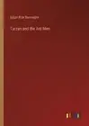 Tarzan and the Ant Men by Edgar Rice Burroughs Paperback Book