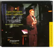 Garrison Keillor: Light Moments About Lutherans CD 3 Humorous Monologues NEW
