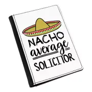 Nacho Average Solicitor Passport Holder Cover Case Worlds Best Awesome Lawyer