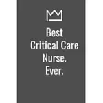 BEST CRITICAL CARE NURSE. EVER.