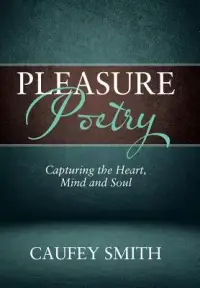 在飛比找博客來優惠-Pleasure Poetry: Capturing the