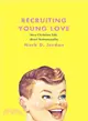 Recruiting Young Love ─ How Christians Talk About Homosexuality