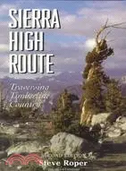 在飛比找三民網路書店優惠-The Sierra High Route: Travers