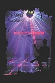 The Mesa Dissolution: Book two of the Plains Saga