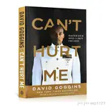 我,刀槍不入 英文原版 人物傳記 勵志書籍 CAN'T HURT ME DAVID GOGGINS 前海豹突擊隊隊員大衛