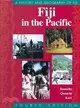 FIJI IN THE PACIFIC A HISTORY AND GEOGRAPHY OF FIJI 4E