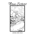 THREE SISTERS