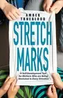Stretch Marks: A Self-Development Tool for Moth, Trueblood.+