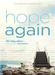 Hope Again ― A 30-Day Plan for Conquering Depression